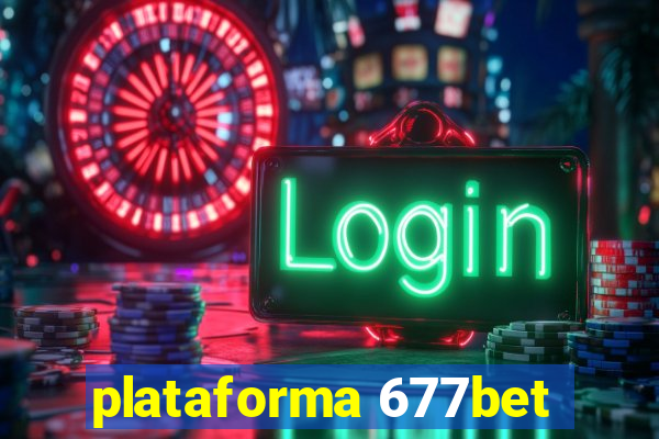 plataforma 677bet